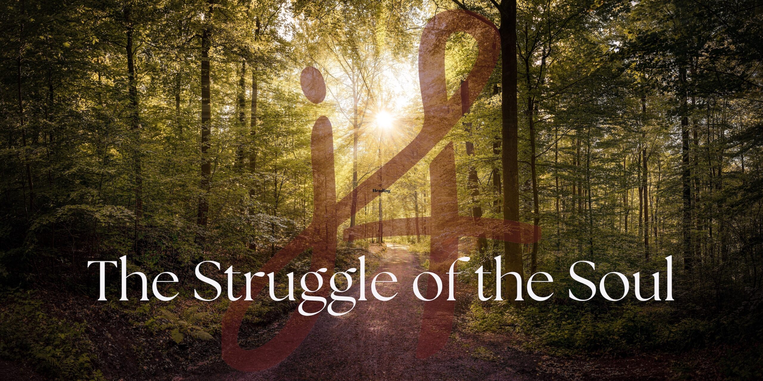 Struggle of the Soul – 1